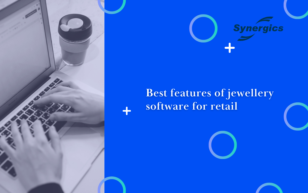 features of jewellery software for retail