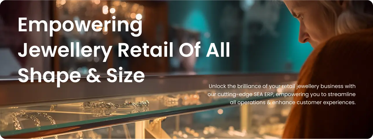 empowerig jewellery retail aof all shape and size
