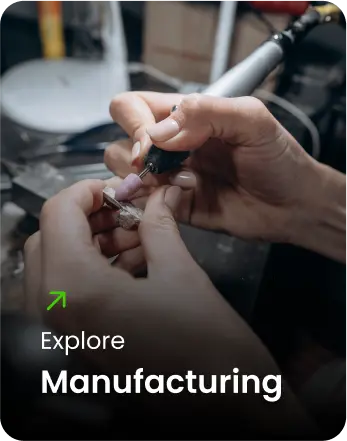 explore manufacturing
