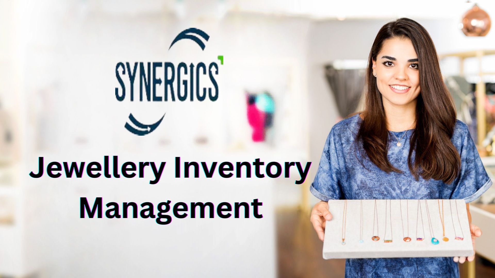 The Sparkle A Guide to Jewellery Inventory Management