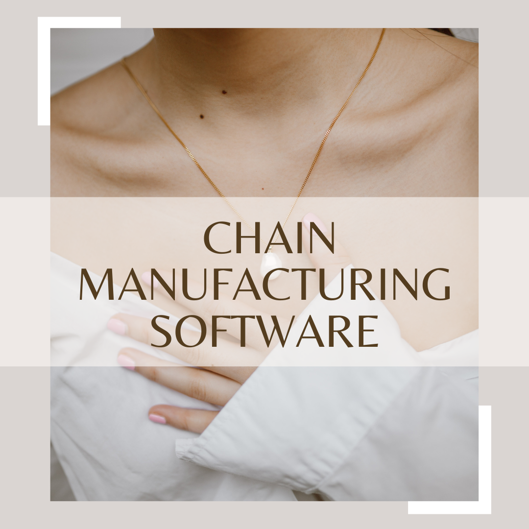 Chain Manufacturing Software
