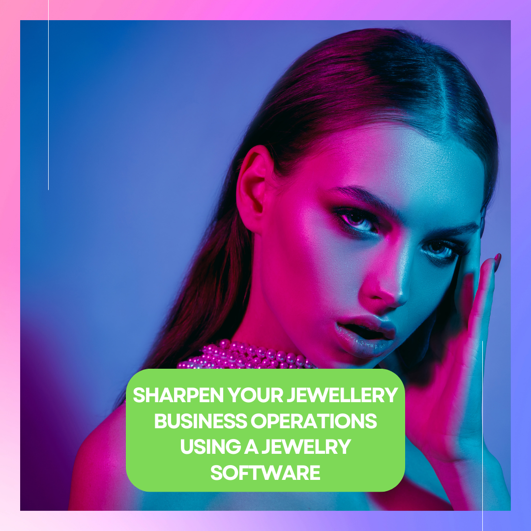 jewellery manufacturing software